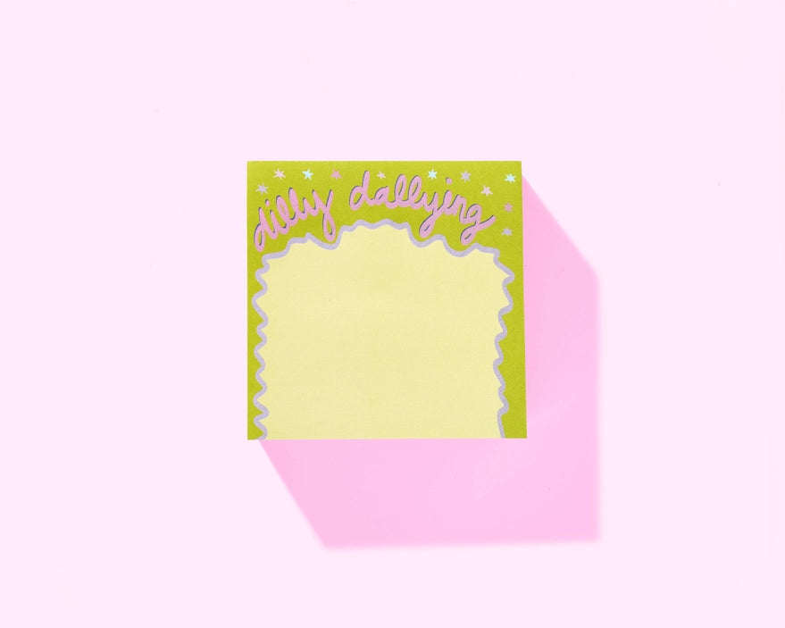 "Dilly-Dallying" Notepad