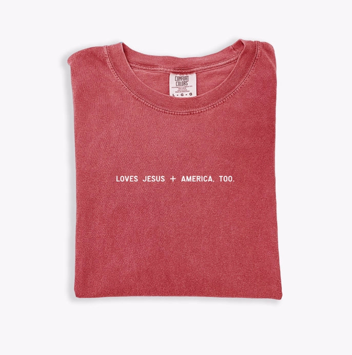 "Loves Jesus + America Too" Graphic Tee