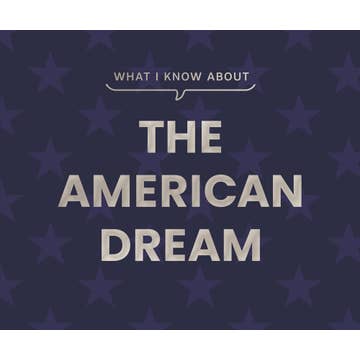 What I Know About the American Dream Book